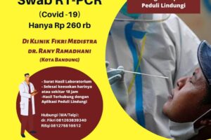 Swab PCR Di Klinik Fikri Medistra Bandung / dr. Rany