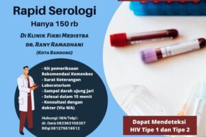 Melayani Tes HIV Rapid Serologi Di Klinik Fikri Medistra / dr. Rany Kota Bandung